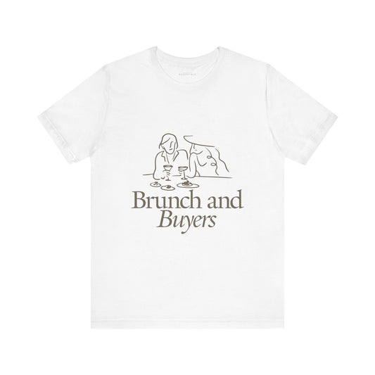 Brunch and Buyers | Unisex Everyday Jersey Tee